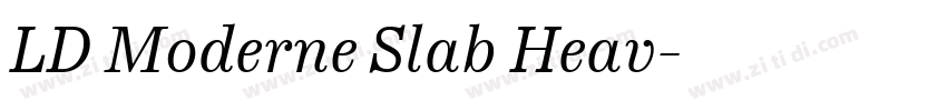 LD Moderne Slab Heav字体转换